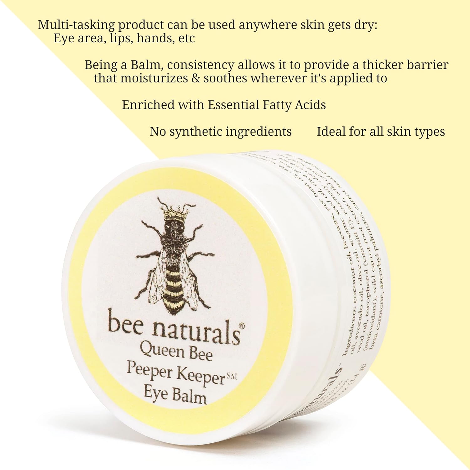 Bee Naturals Queen Best Eye Balm Peeper Keeper - Eyelid Cream Reduces Crows Feet, Wrinkles  Fine Lines - Moisturizes Your Skin - Vitamin E + 10 All Natural Nutrient Oils